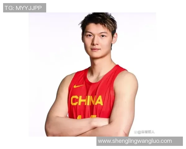 王哲林领衔中国男篮新征程展现实力与决心的崛起之路